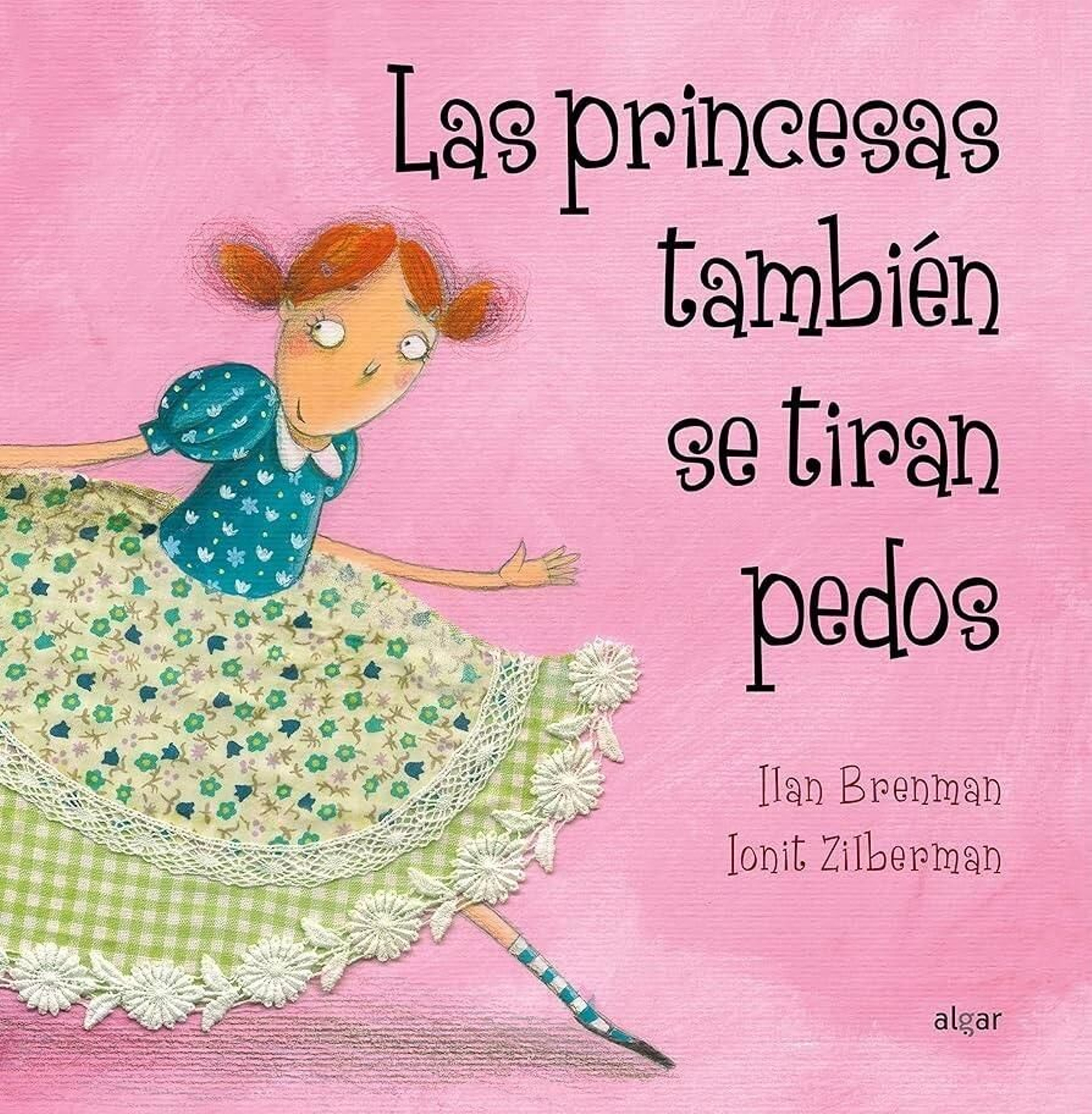 'Las princesas también se tiran pedos'.