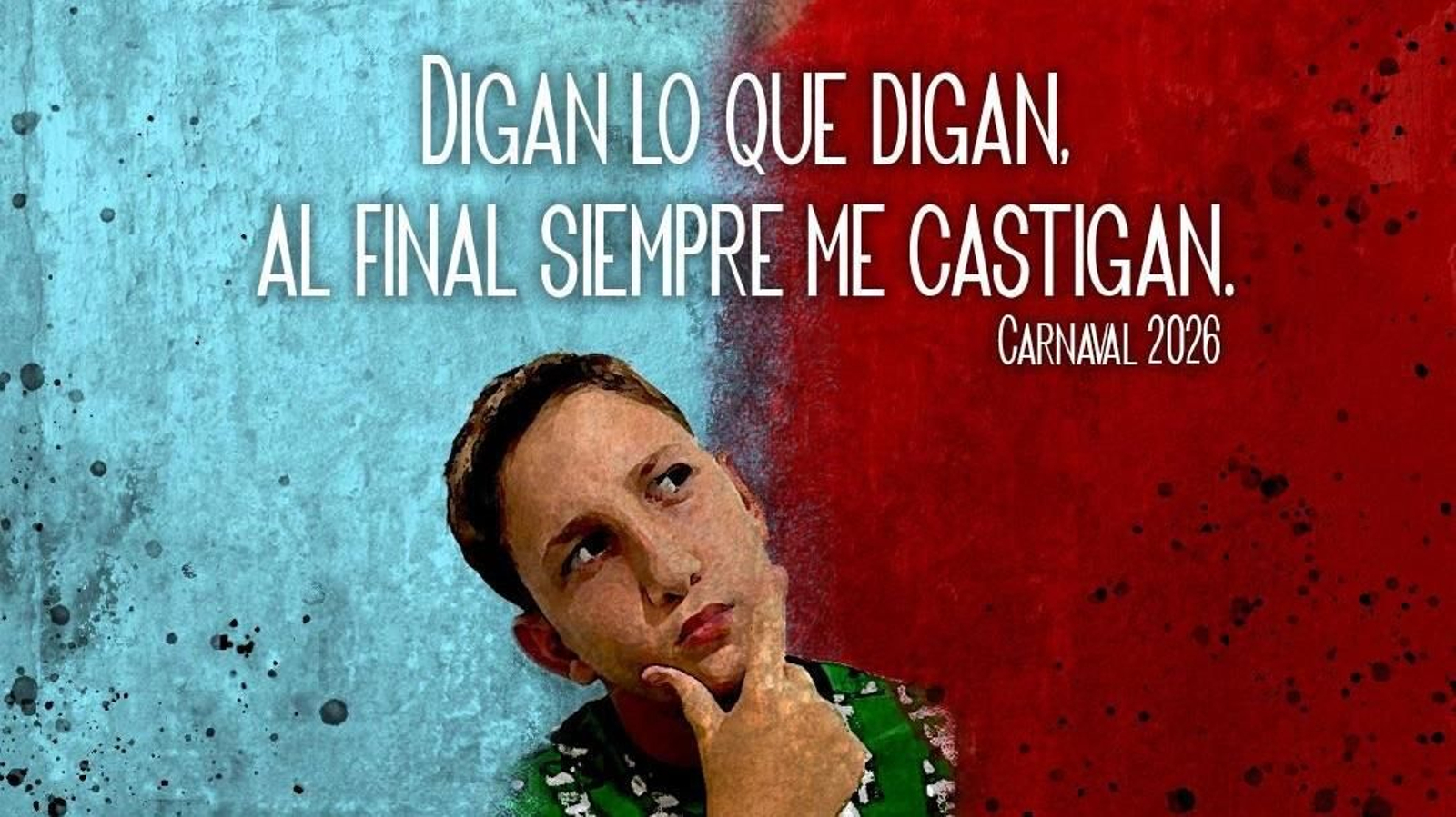 El cartel del cuarteto infantil 'Blam, blam, blam... digan lo que digan al final siempre me castigan'.