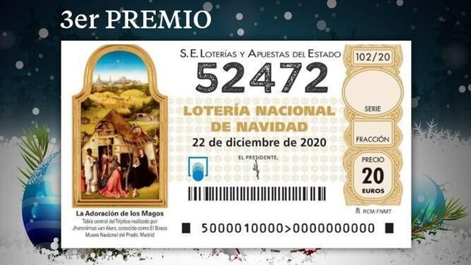 Tercer premio de la Lotería de Navidad.
