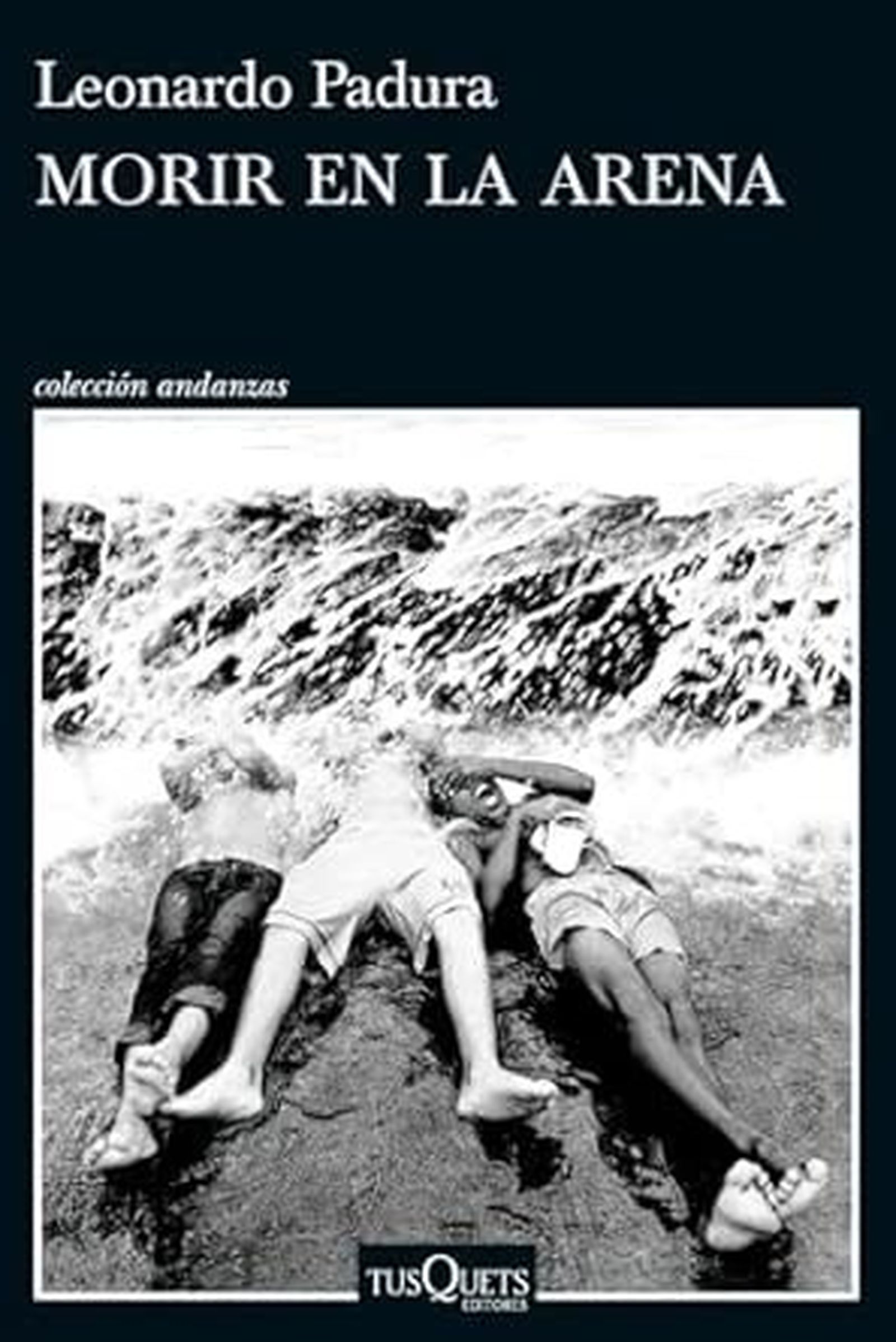Morir en la arena.