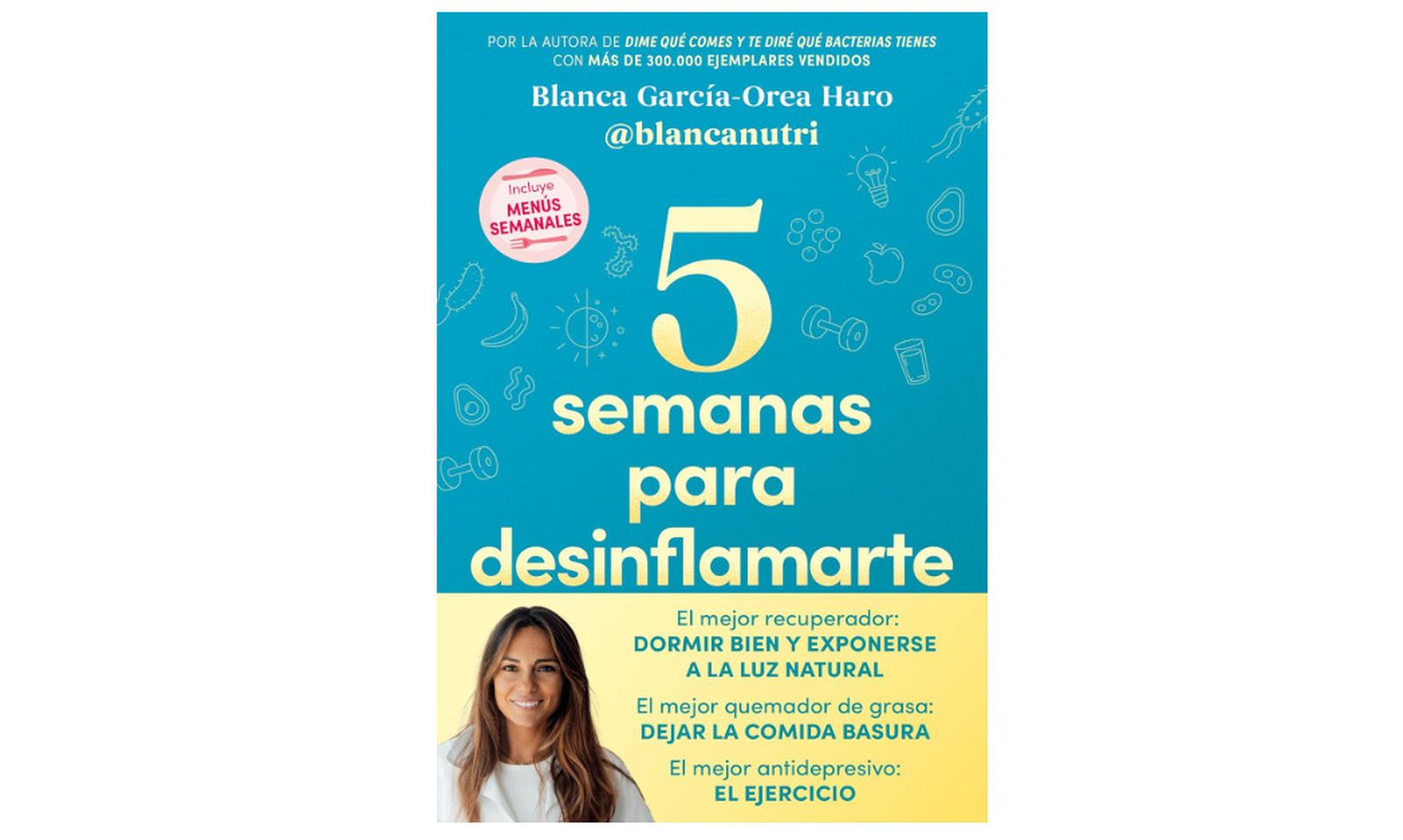 5 semanas para desinflamarte; Blanca García-Orea Haro